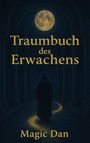 Dan Magic: Traumbuch des Erwachens, Buch