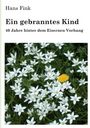 Hans Fink: Ein gebranntes Kind, Buch
