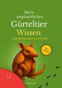 Andra Wolter: Mein unglaubliches Gürteltier Wissen, Buch