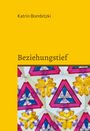 Text: "Katrin Bombitzki", "Beziehungstief". Gelber Hintergrund, bunte geometrische Muster unten.
