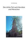 Gerd Steinkoenig: Der dritte Teil nach Herzblut und Menschen, Buch