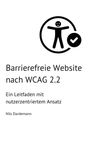 Nils Dardemann: Barrierefreie Website nach WCAG 2.2, Buch