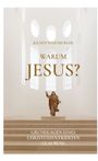Jochen Hasenburger: Warum Jesus?, Buch