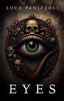 Text „LUCA PANIZZOLI“ oben und „EYES“ unten. Illustration: Großes Auge umgeben von Totenköpfen und Ornamenten.