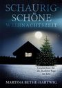 Martina Bethe-Hartwig: Schaurig-schöne Weihnachtszeit, Buch