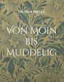 Dietmar Prudix: Von Moin bis Muddelig, Buch