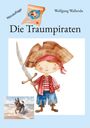 "Neuauflage", "Wolfgang Wallenda", "Die Traumpiraten". Illustration eines lächelnden Piratenkindes mit Hut und Schwert.