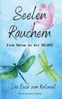 „Seelen Räuchern: Eine Reise zu dir SELBST“, Buchcover mit Libellen und Schmetterling auf blauem Hintergrund.