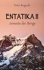 Peter Bogardt: Entatika 2, Buch