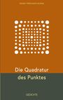 Renier-Fréduman Mundil: Die Quadratur des Punktes, Buch