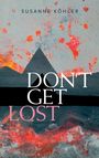Susanne Köhler: Don't get lost, Buch