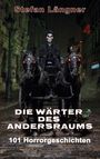 "Stefan Längner, 4, Die Wärter des Andersraums, 101 Horrorgeschichten."  
Ein Skelett in schwarzem Anzug auf einer Kutsche, gezogen von zwei Pferden mit leuchtenden Augen.