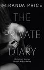 Titel: "THE PRIVATE DIARY" von Miranda Price. Darunter eine schwarz-weiße Aufnahme einer Frau mit entblößter Schulter.