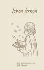 Lotte Gieseler: Leben lernen, Buch