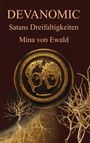 Mina von Ewald: Satans Dreifaltigkeiten I bis V, Buch