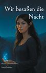 Ronja Schröder: Wir besaßen die Nacht, Buch