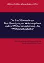 Titel: Die BauGB-Novelle zur Beschleunigung des Wohnungsbaus. Autoren: Götze, Müller-Wiesenhaken, Zeh.