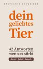 „dein geliebtes Tier. 42 Antworten wenn es stirbt. davor | dabei | danach“ in braun und orange auf hellem Hintergrund.