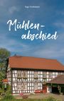 Inge Grohmann: Mühlenabschied, Buch