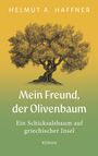 „Mein Freund, der Olivenbaum. Ein Schicksalsbaum auf griechischer Insel. Roman.“ Illustration eines Olivenbaums.