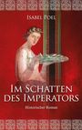 „Isabel Poel: Im Schatten des Imperators. Historischer Roman.“ Eine antike Malerei einer Figur mit Laubkranz und Tablett.