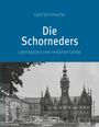"Die Schorneders: Lebensspuren einer einfachen Familie" von Gerd Schirrmacher. Historisches Gebäude mit Turm.