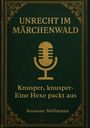 Susanne Möllmann: Unrecht im Märchenwald, Buch
