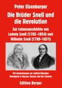 Peter Eisenburger: Die Brüder Snell und die Revolution, Buch
