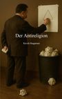 "Der Antireligion" und "Kaveh Haqparast" auf braunem Hintergrund. Ein Mann zeichnet ein Dreieck auf Papier an der Wand.