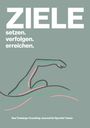 Katharina Jakob: ZIELE setzen. verfolgen. erreichen., Buch