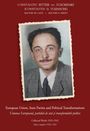 Constantin Ritter von Tuschinski: European Union, State Parties and Political Transformations - Collected Works 1929 - 1942, Buch