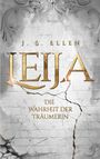 Text: "J. S. Ellen, LEIJA, Die Wahrheit der Träumerin". Hintergrund: Ziegelwand mit Rissen und barocken Ornamenten.