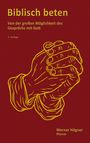 Werner Högner: Biblisch beten, Buch