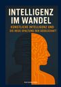 Karl Jochen Heinz: Intelligenz im Wandel, Buch
