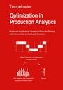 Horst Tempelmeier: Optimization in Production Analytics, Buch
