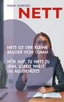 Roman Schneider: Nett ist der kleine Bruder von Dumm, Buch