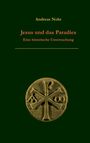 Andreas Nohr: Jesus und das Paradies, Buch