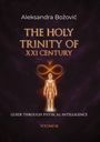 Titel: THE HOLY TRINITY OF XXI CENTURY. Darunter Illustration: leuchtende menschliche Figur vor dunklem Hintergrund.