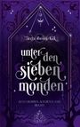 „unter den sieben monden“ von luzia dworschak, Geschichten aus Zentland Buch I, mit violetten, mystischen Verzierungen.
