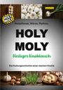 : HOLY MOLY - Heiliger Knoblauch, Buch
