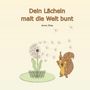 Jenny Elisa: Dein Lächeln malt die Welt bunt, Buch
