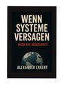 Alexander Erkert: Wenn Systeme versagen, Buch