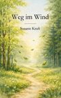 Susann Kraft: Weg im Wind, Buch