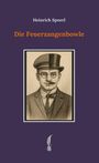 Heinrich Spoerl: Die Feuerzangenbowle, Buch