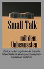 Günter von Hummel: Small Talk mit dem Unbewussten, Buch
