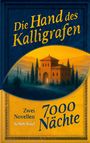 "Die Hand des Kalligrafen", "7000 Nächte", "Zwei Novellen Achim Kaul". Illustration eines orientalischen Gebäudes im Sonnenuntergang.