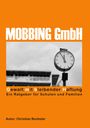 Christian Bochsler: Mobbing GmbH, Buch