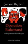 "Jan van Heyden. Operation Ruhestand. Ein Eingriff mit Nebenwirkungen. Humorvolle Erzählung." Eine Illustration zeigt drei Männer.
