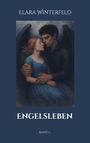 Elara Winterfeld: Engelsleben, Buch
