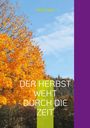 Heike Haas: Der Herbst weht durch die Zeit, Buch